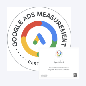 Google Ads Measurement Certification badge awarded to Ryan Milani, verifying completion in April 2023.